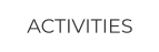 ACTIVITIES
