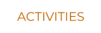 ACTIVITIES