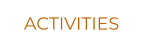 ACTIVITIES