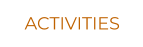 ACTIVITIES
