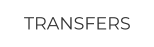 TRANSFERS