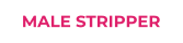 MALE STRIPPER