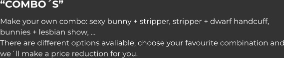 combo butler or bunny, stripper, dwarf