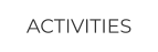 ACTIVITIES