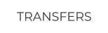 TRANSFERS