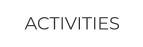 ACTIVITIES